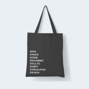 Baumwolltasche Spruch Korb schwarz