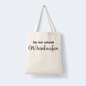 Baumwolltasche Spruch Weinkaufen natur