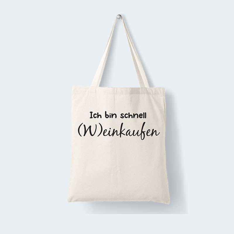 Baumwolltasche Spruch "Weinkaufen"